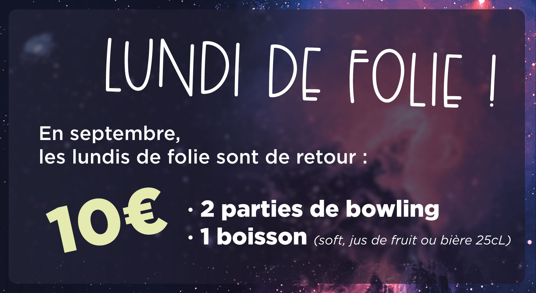 En septembre, les lundis de folie reviennent!